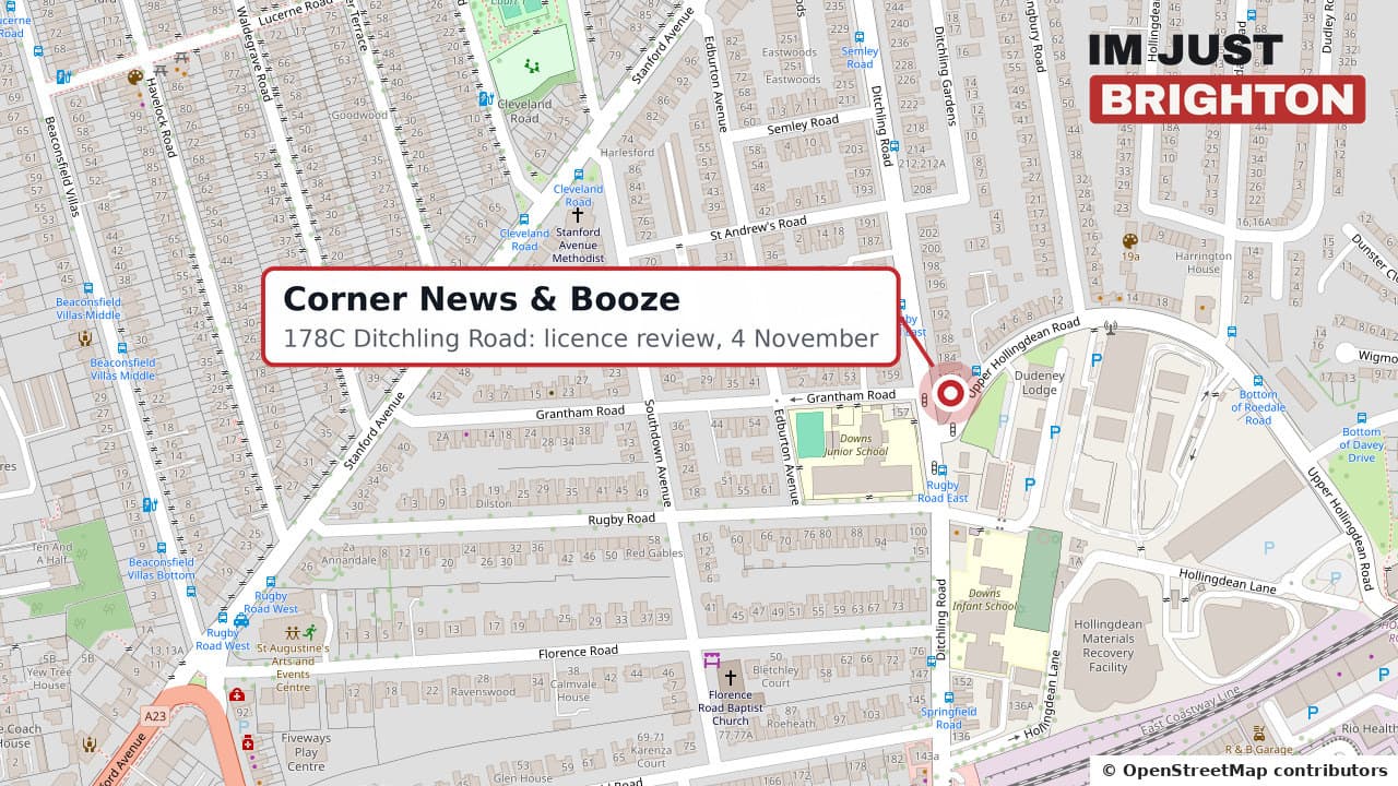 Corner News & Booze, 178C Ditchling Road, Brighton, where a council panel meets on 4 November 2026 to review the shop's alcohol licence.